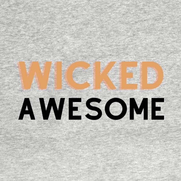 Wicked Awesome by C-Dogg
